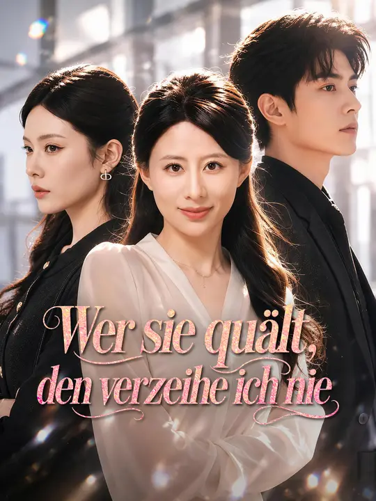 Wer sie quält, den verzeihe ich nie