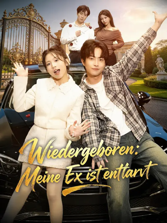 Wiedergeboren: Meine Ex ist entlarvt