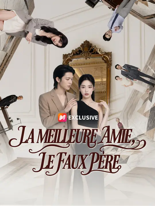 La meilleure amie, le faux père