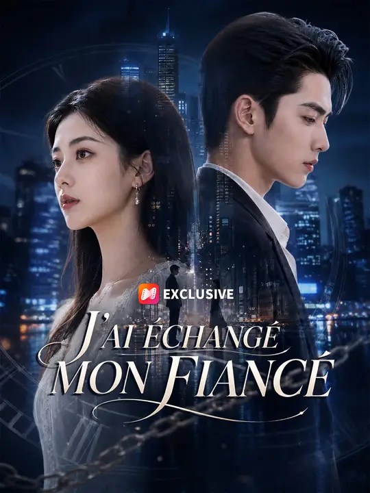 J’AI ÉCHANGÉ MON FIANCÉ