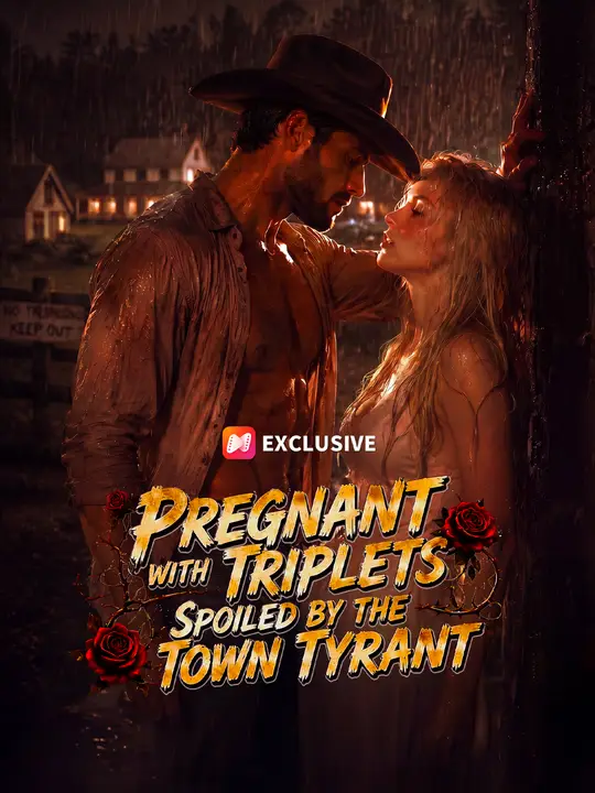 Pregnant with Triplets, Spoiled by the Town Tyrant
