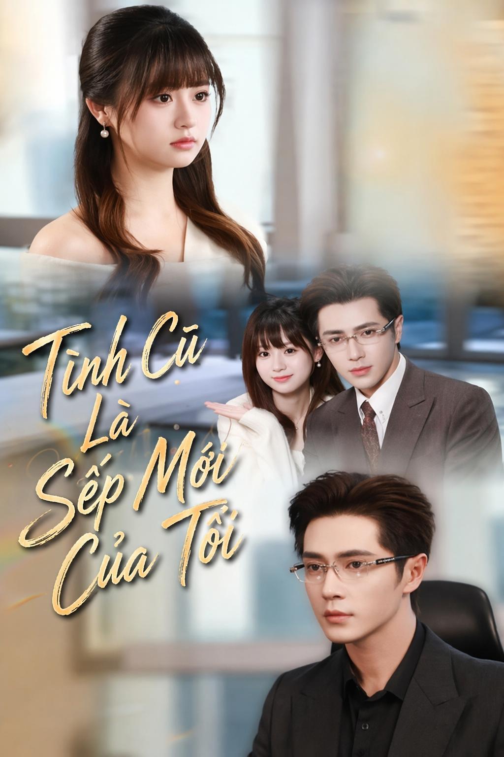 Tình Cũ Là Sếp Mới Của Tôi
