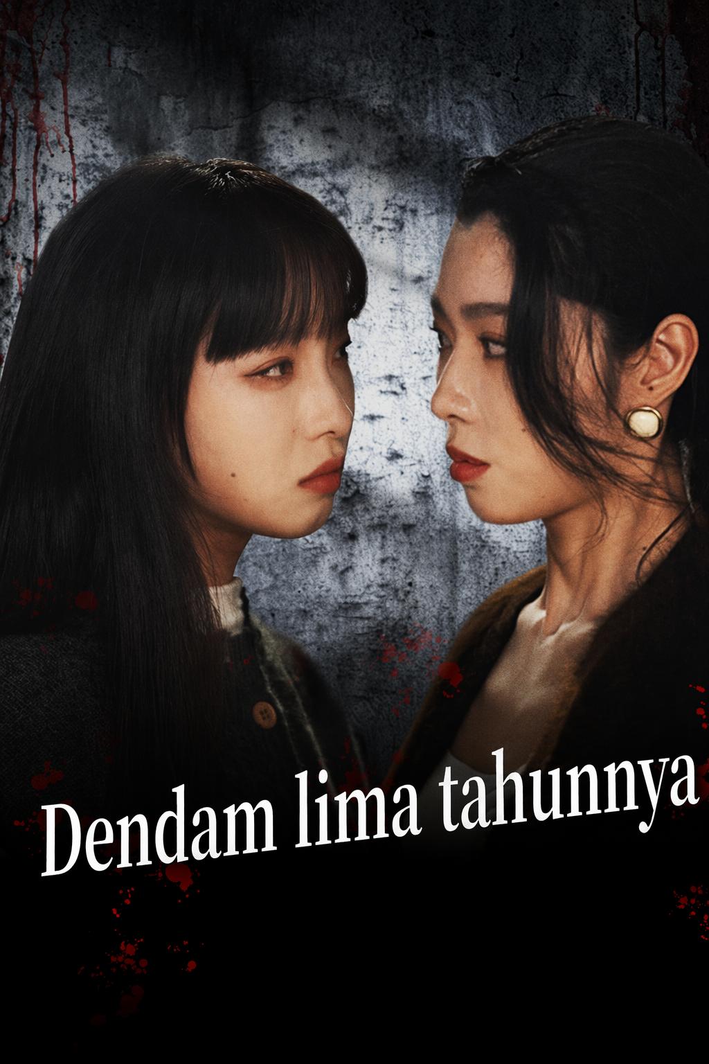 Dendam lima tahunnya