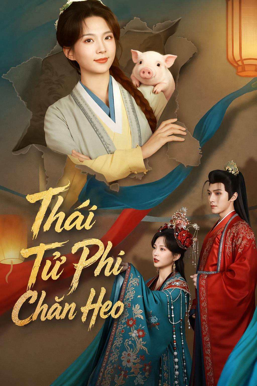 Thái Tử Phi Chăn Heo