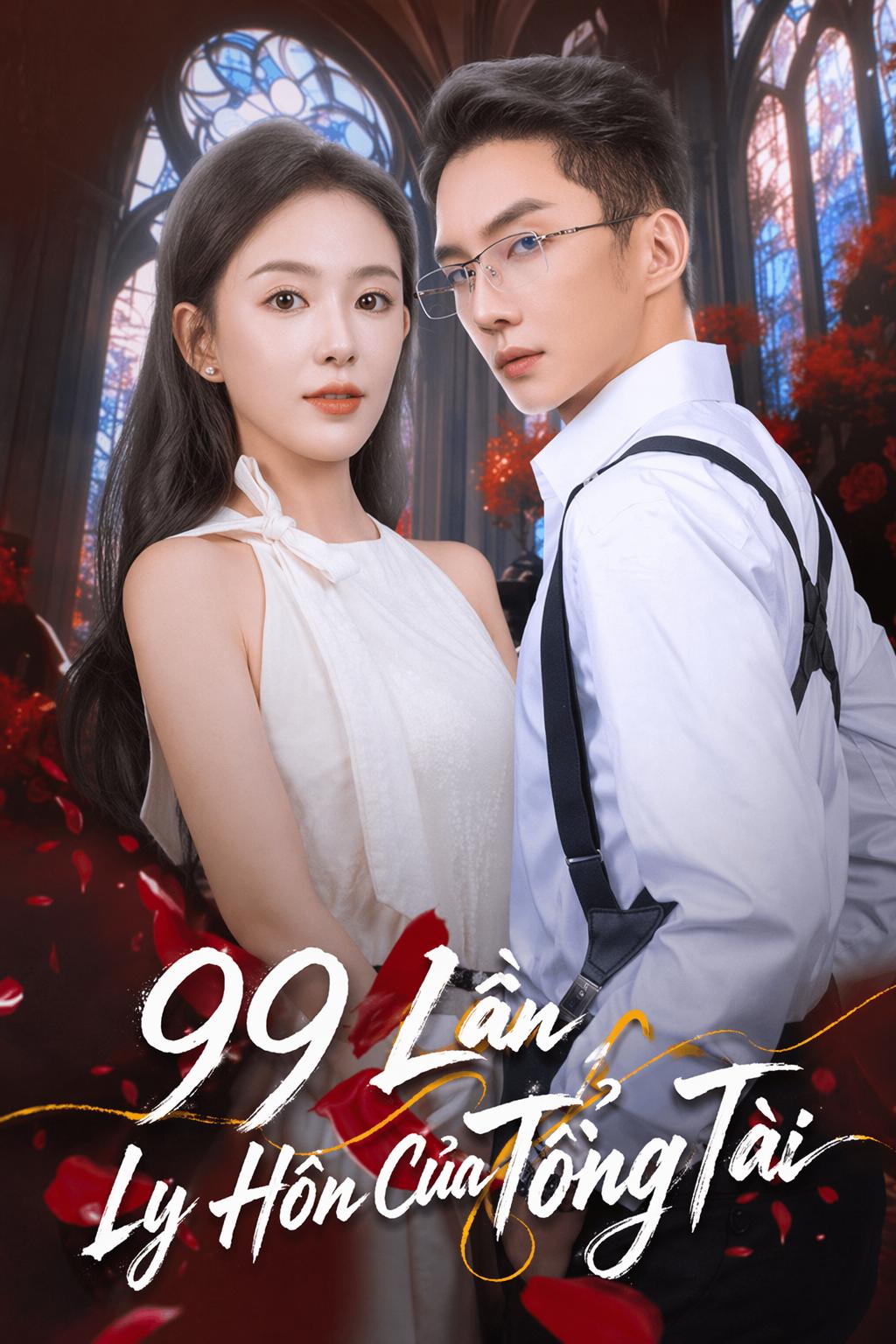 99 Lần Ly Hôn Của Tổng Tài