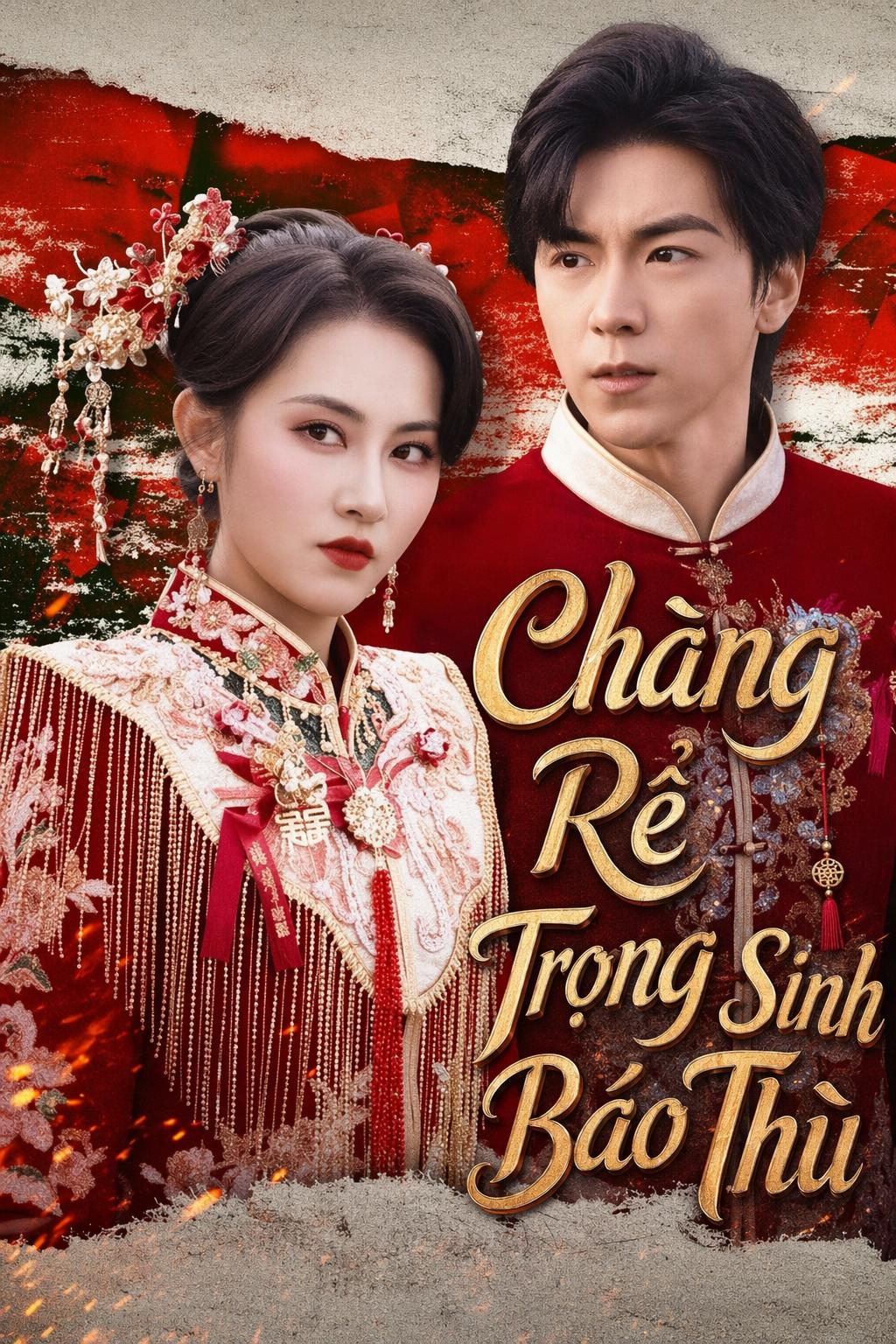 Chàng Rể Trọng Sinh Báo Thù