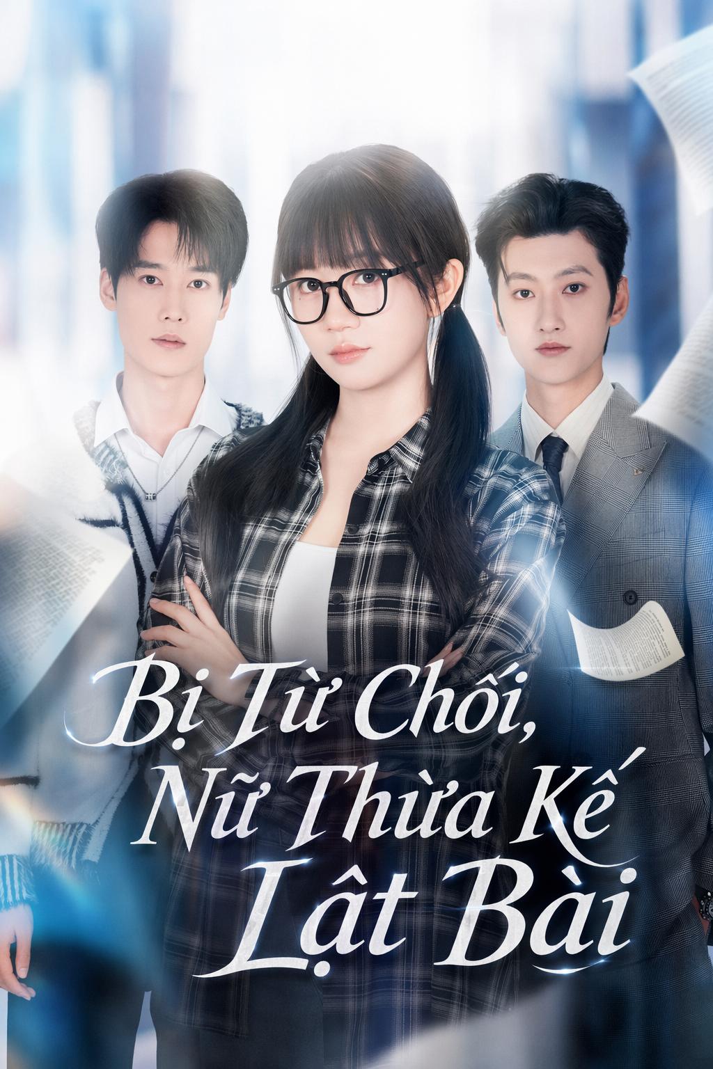Bị Từ Chối, Nữ Thừa Kế Lật Bài