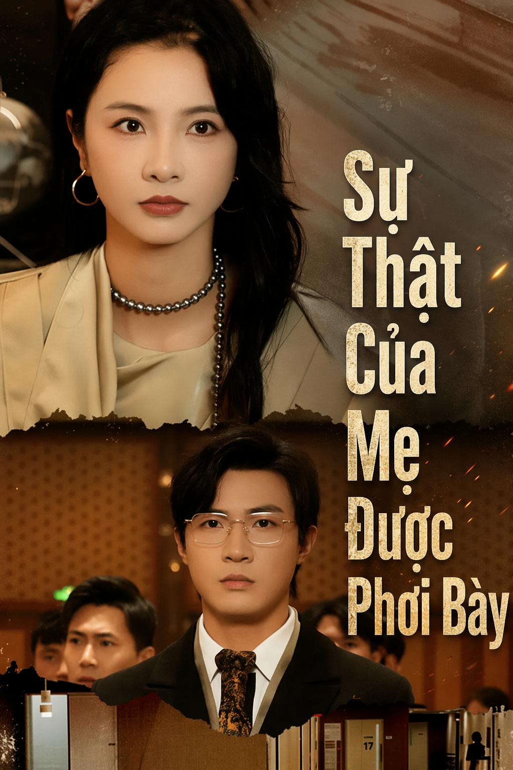 Sự Thật Của Mẹ Được Phơi Bày