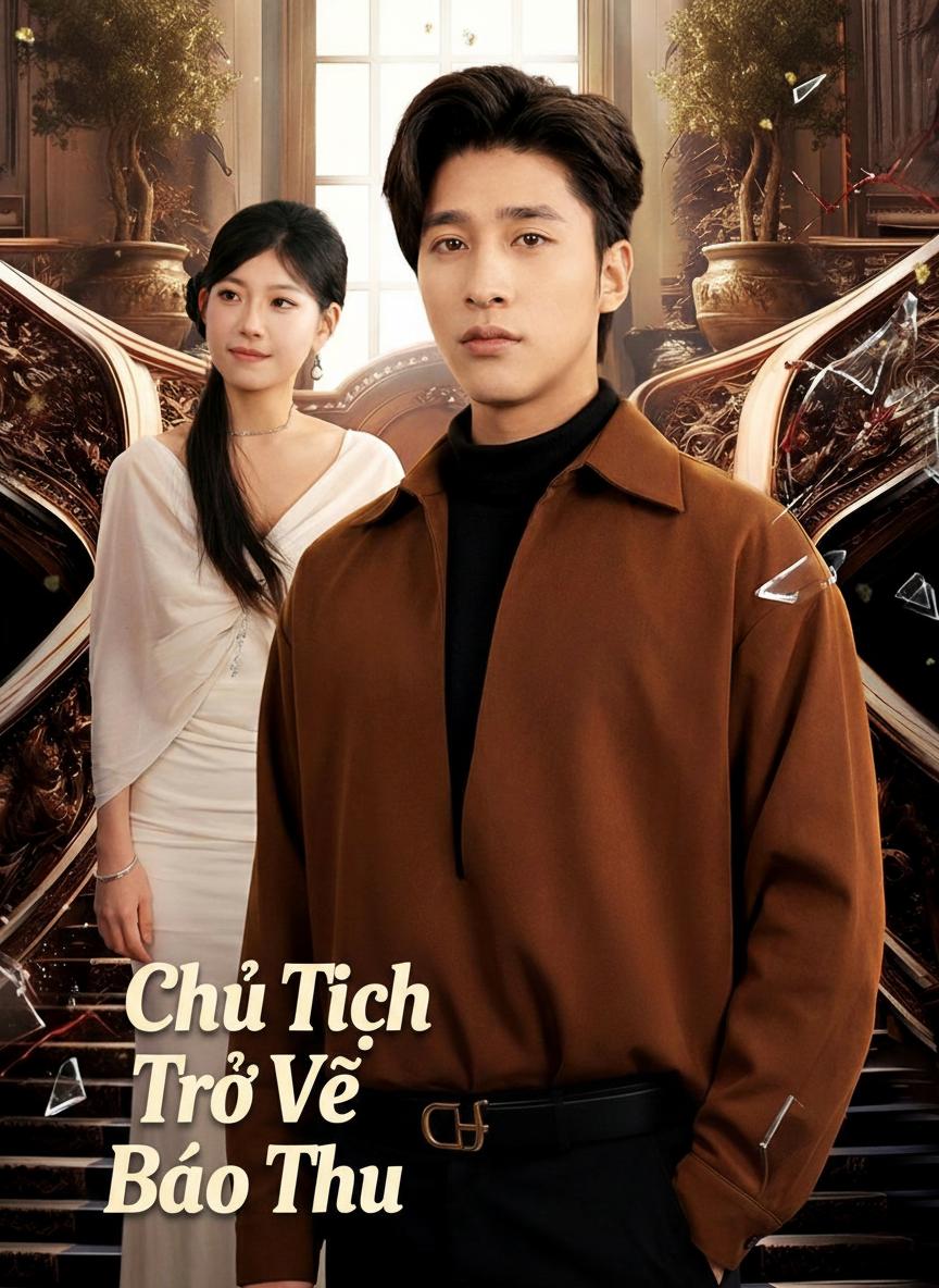Chủ Tịch Trở Về Báo Thù