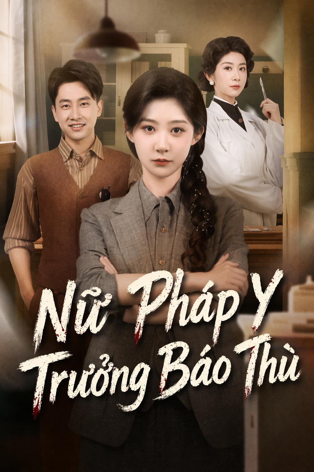 Nữ Pháp Y Trưởng Báo Thù