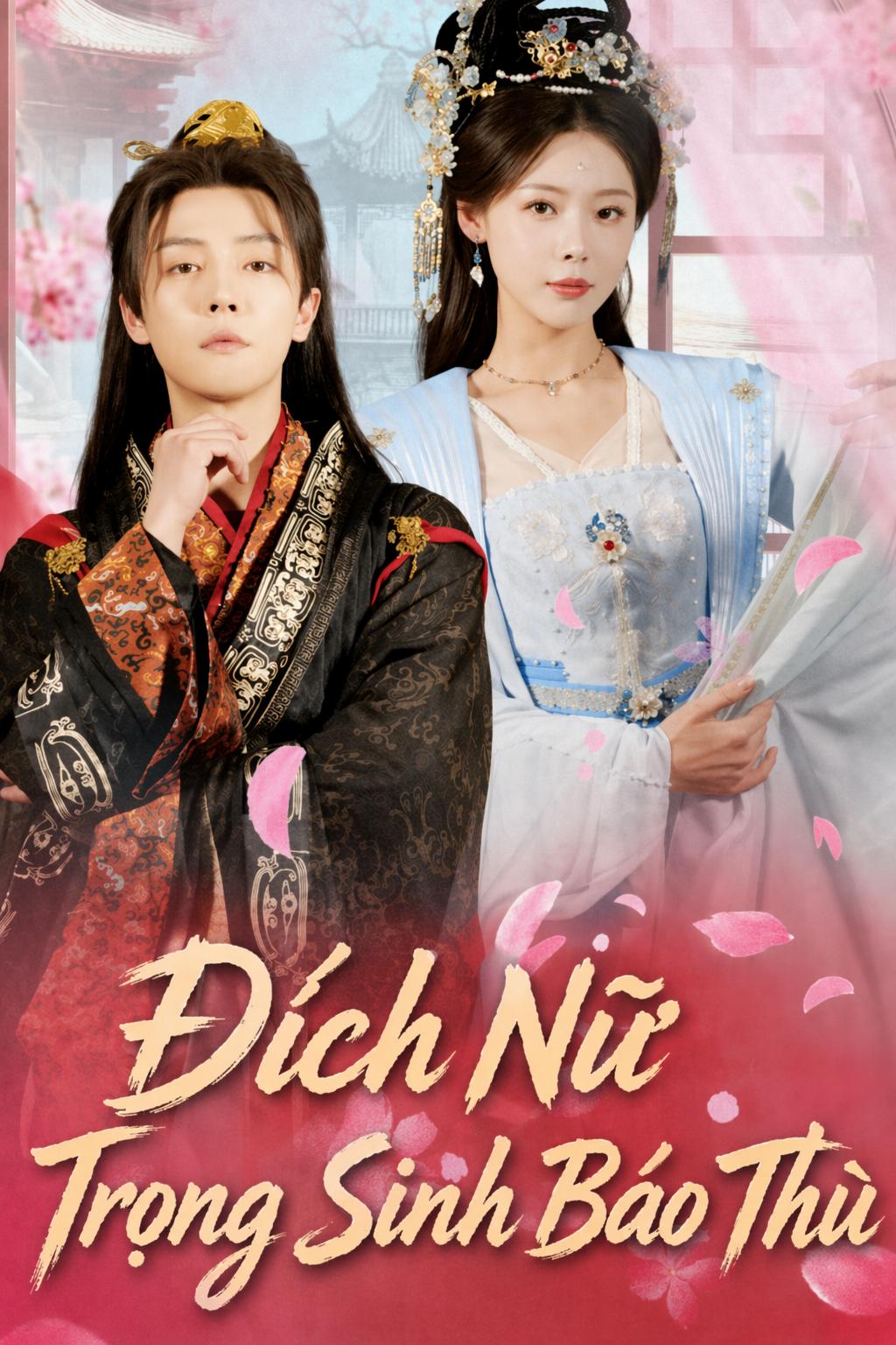 Đích Nữ Trọng Sinh Báo Thù