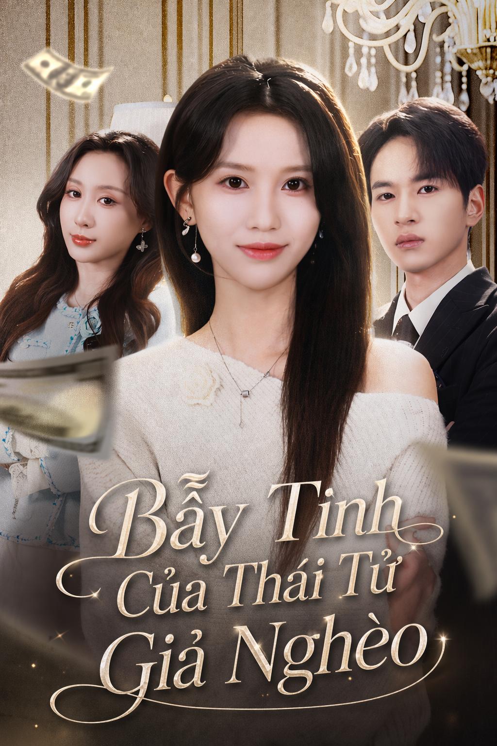 Bẫy Tình Của Thái Tử Giả Nghèo