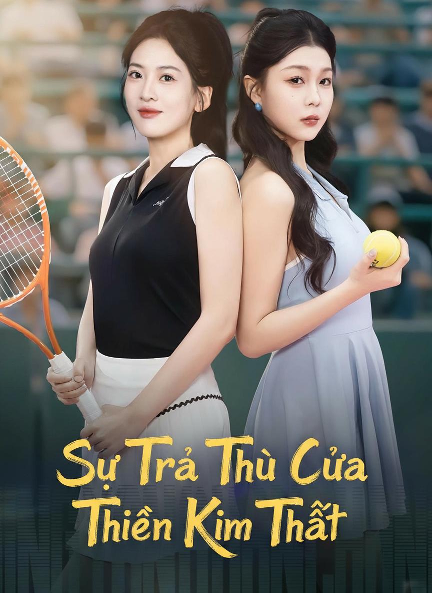 Sự Trả Thù Của Thiên Kim Thật