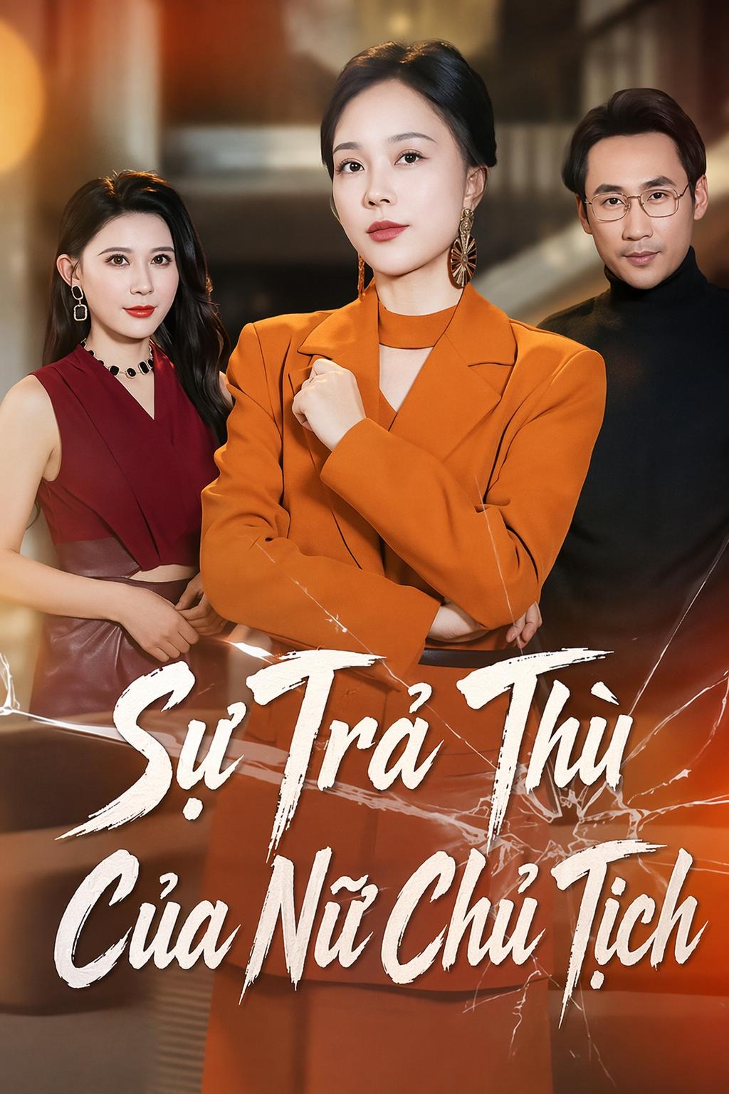 Sự Trả Thù Của Nữ Chủ Tịch