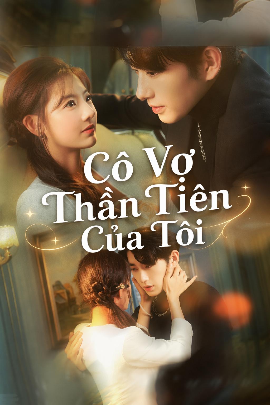 Cô Vợ Thần Tiên Của Tôi