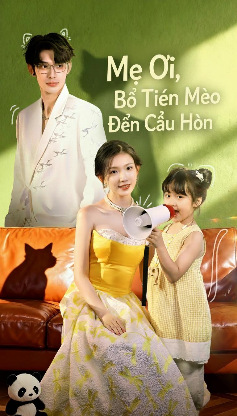 Mẹ Ơi, Bố Tiên Mèo Đến Cầu Hôn