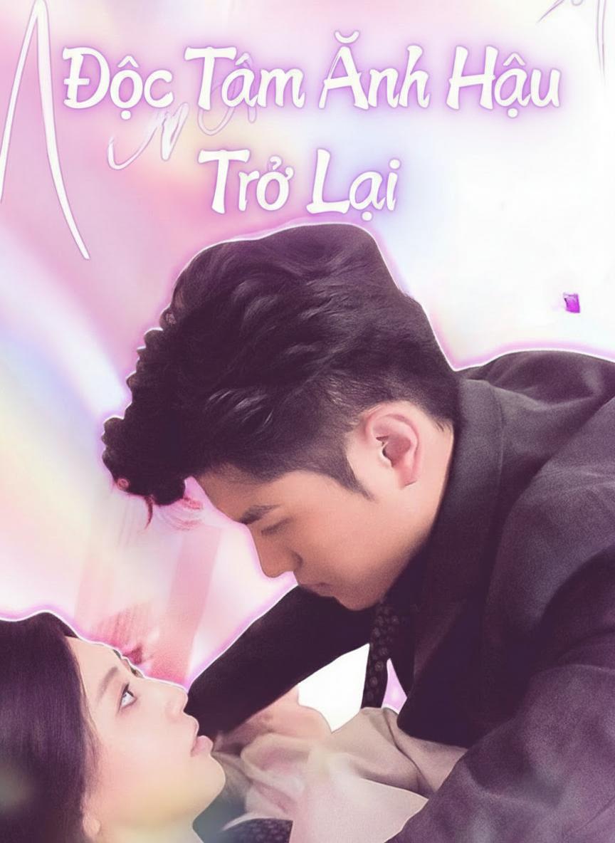 Độc Tâm Ảnh Hậu Trở Lại