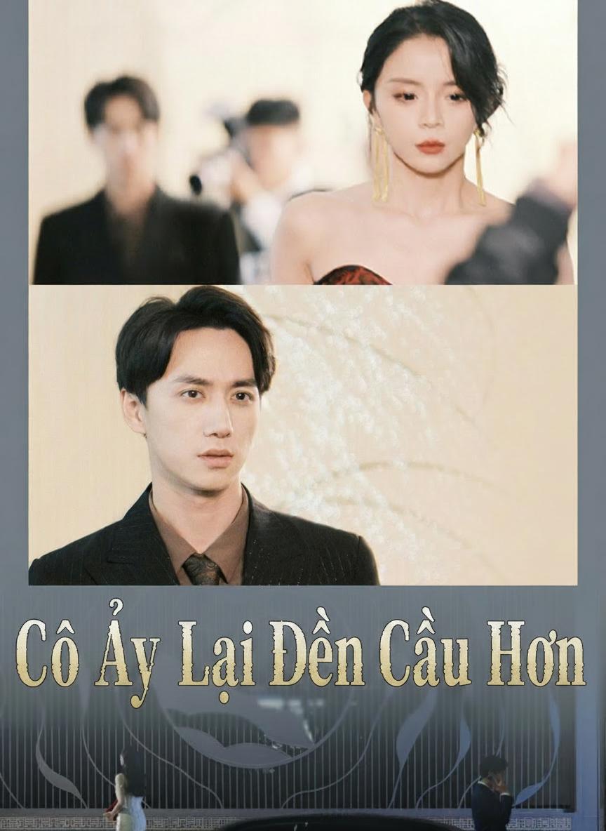 Cô Ấy Lại Đến Cầu Hôn