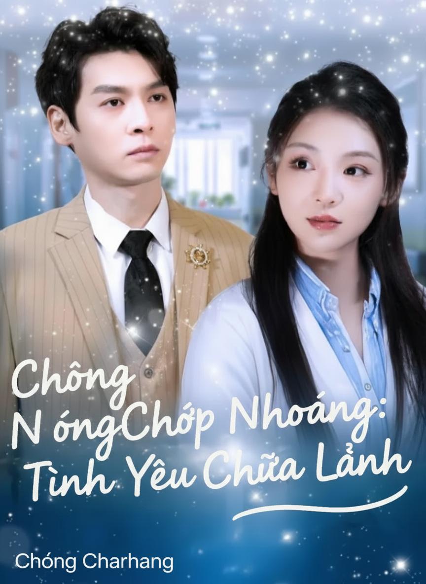 Chồng Chớp Nhoáng: Tình Yêu Chữa Lành