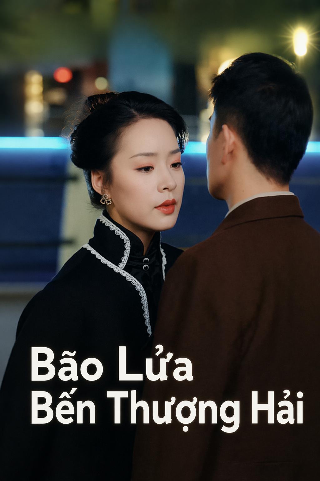 Bão Lửa Bến Thượng Hải