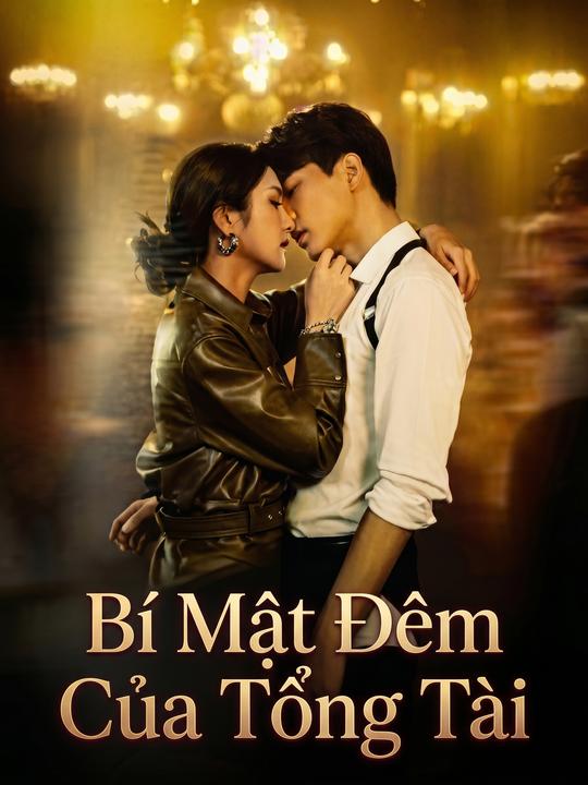 Bí Mật Đêm Của Tổng Tài