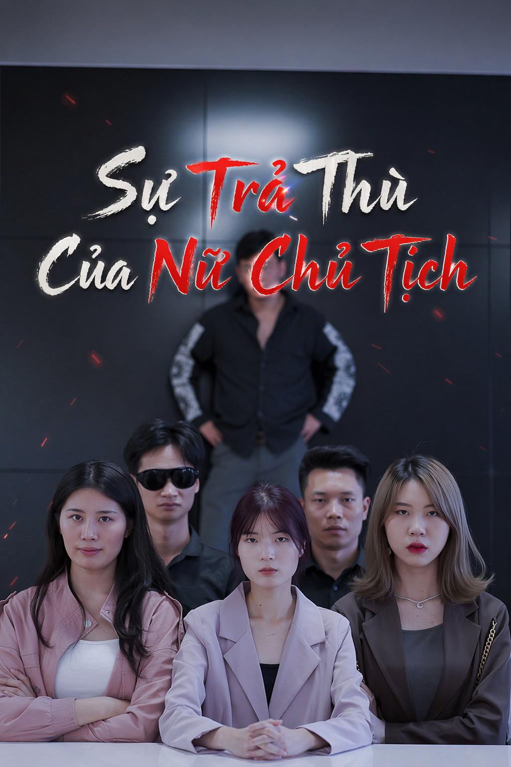 Sự Trả Thù Của Nữ Chủ Tịch