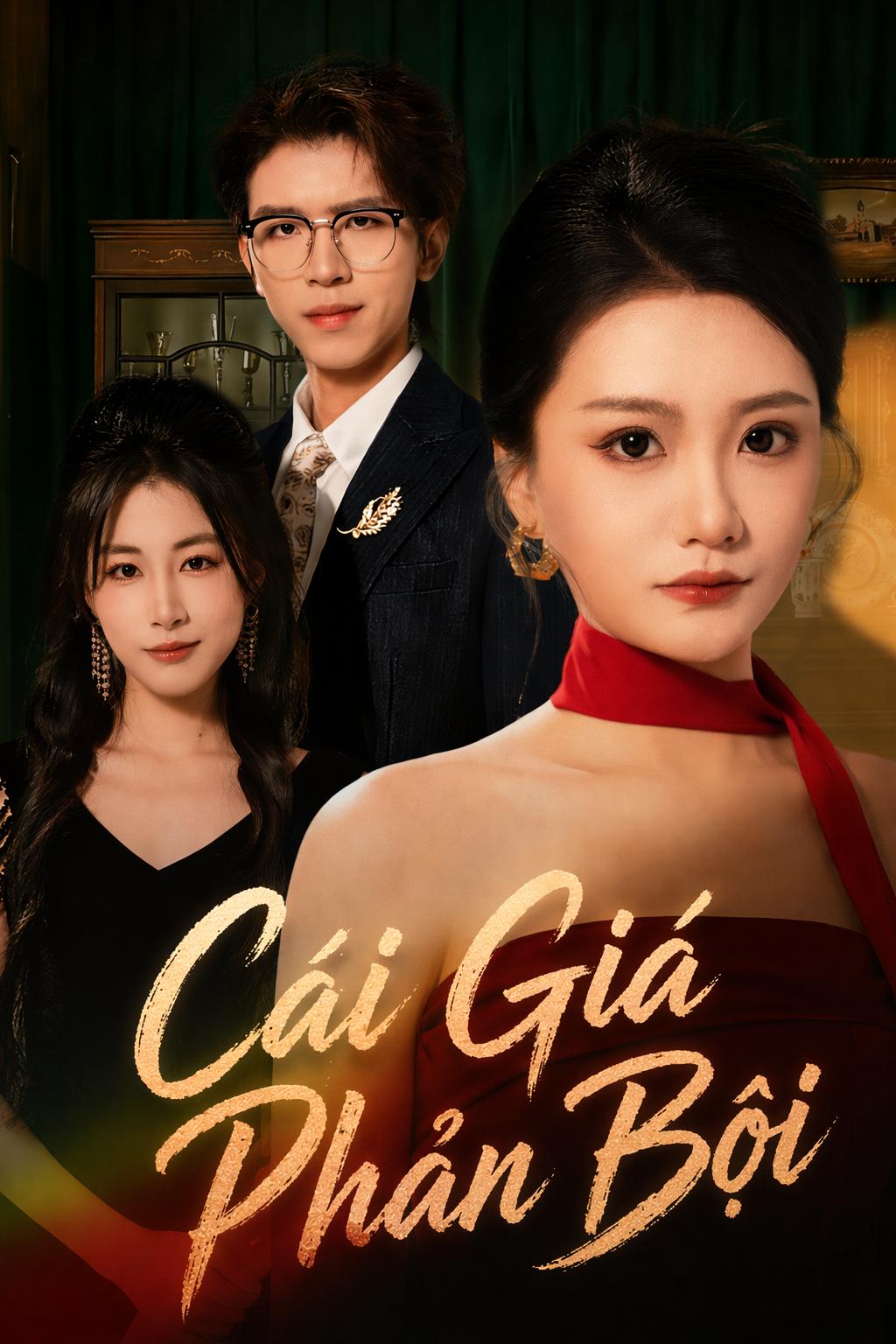 Cái Giá Phản Bội