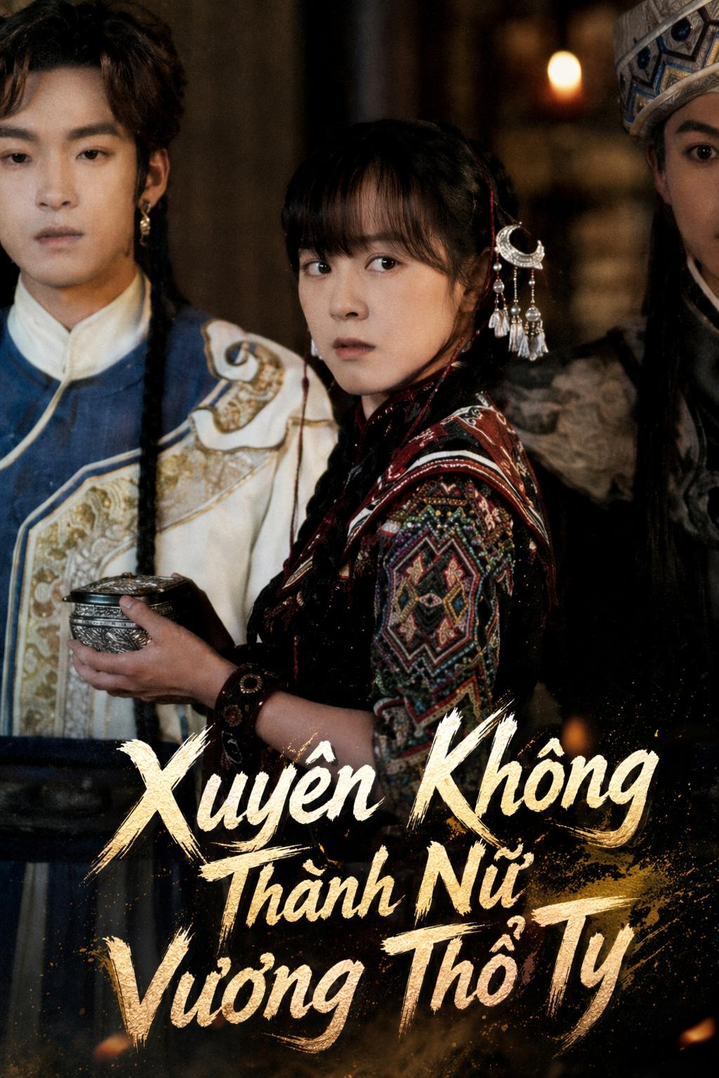 Xuyên Không Thành Nữ Vương Thổ Ty
