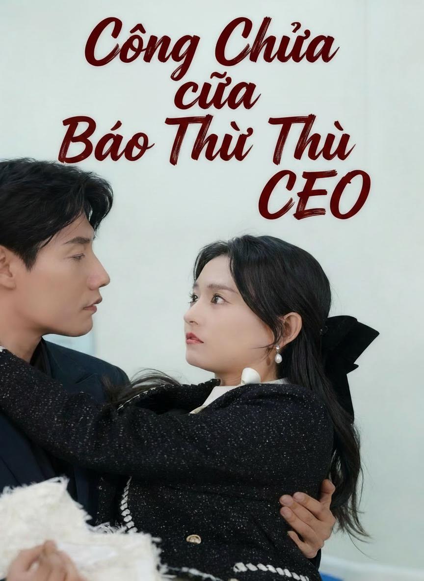 Công Chúa Báo Thù CEO
