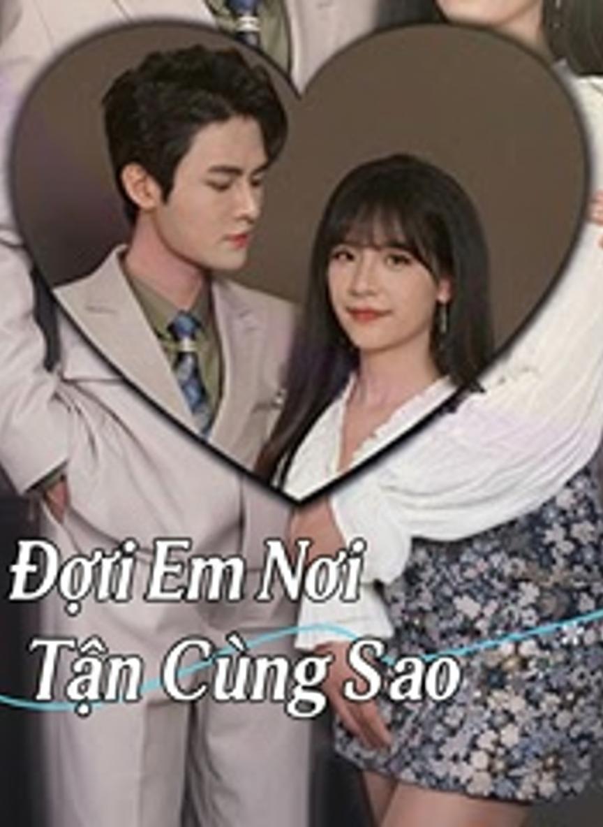 Đợi Em Nơi Tận Cùng Ánh Sao