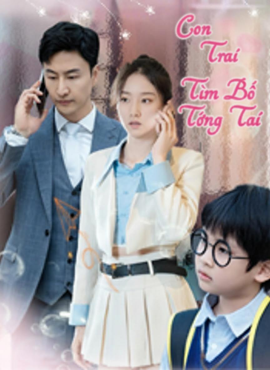 Con Trai Tìm Bố Tổng Tài