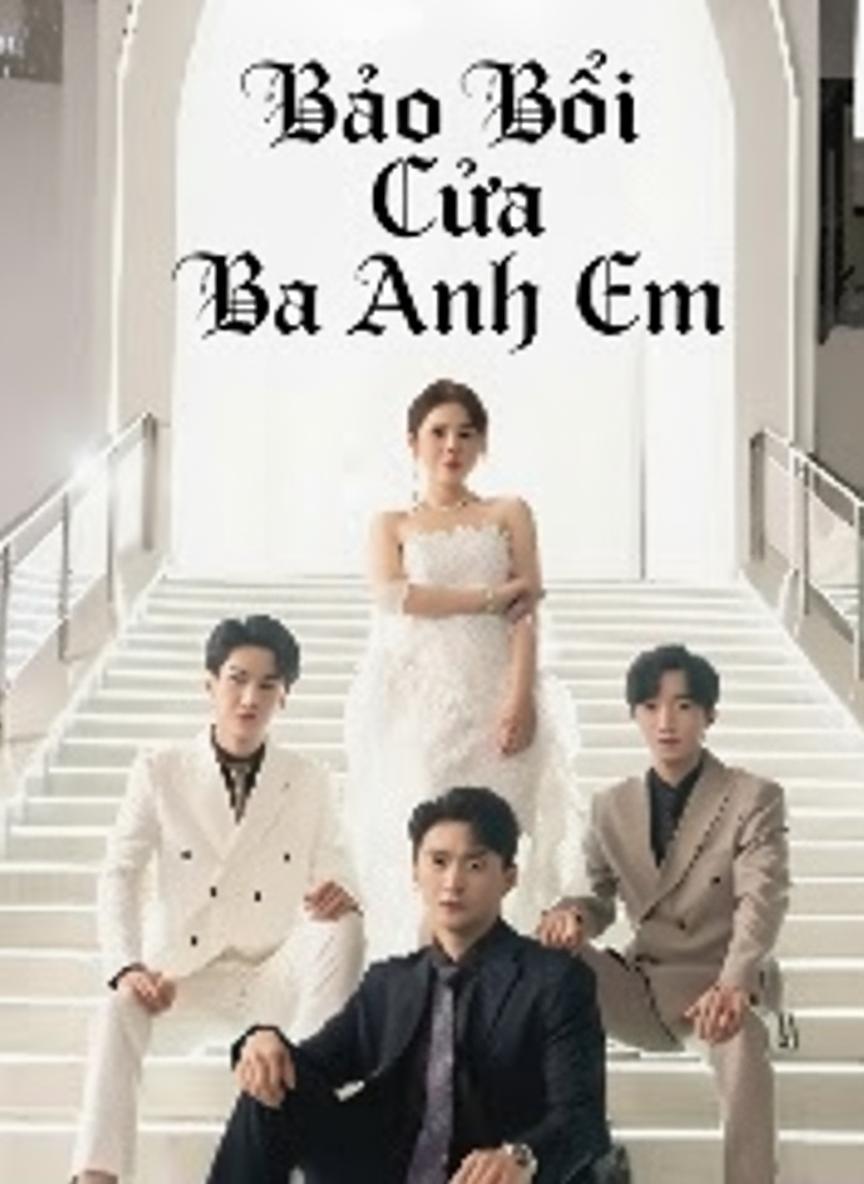 Bảo Bối Của Ba Anh Em