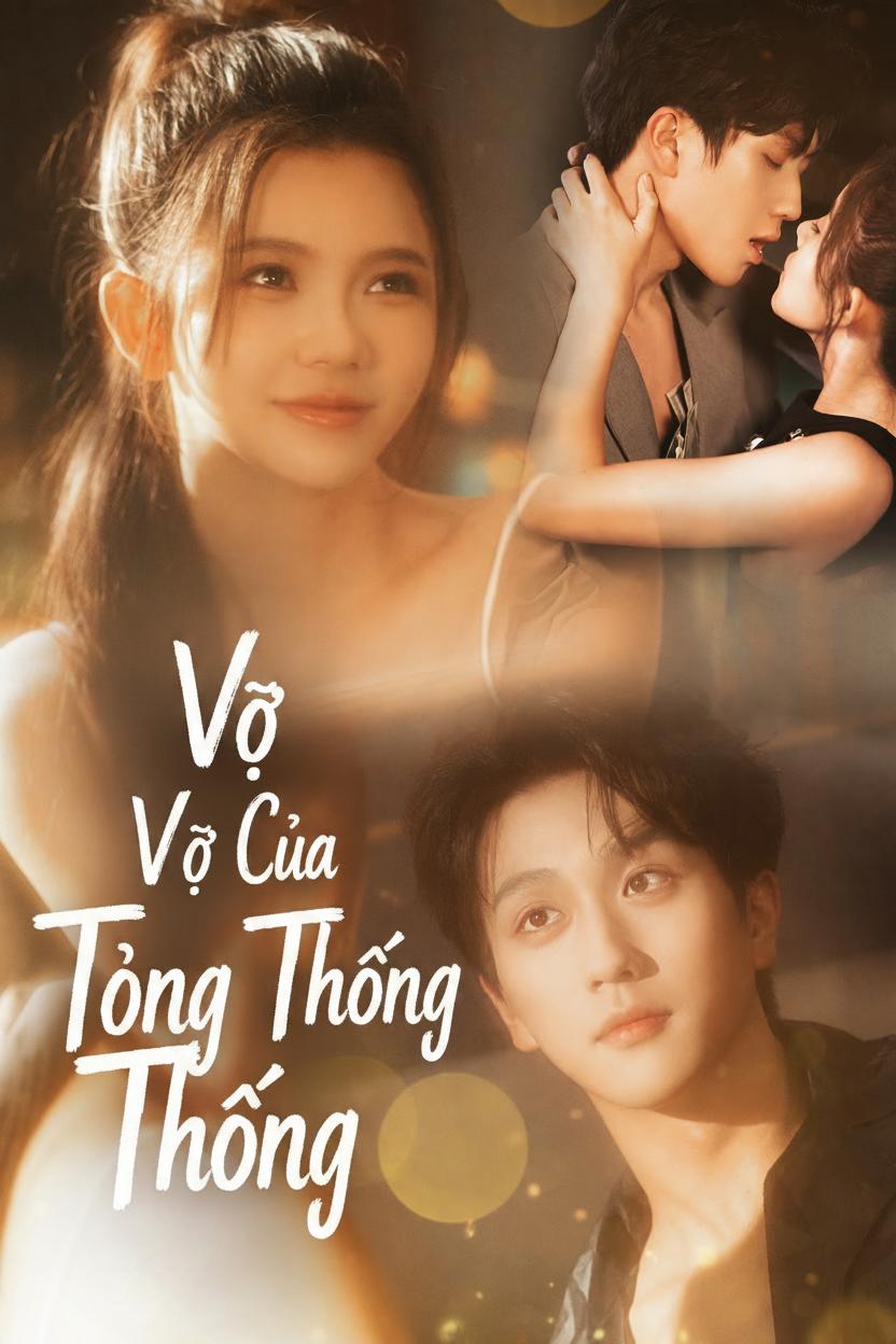 Vợ Tiên Của Tổng Thống