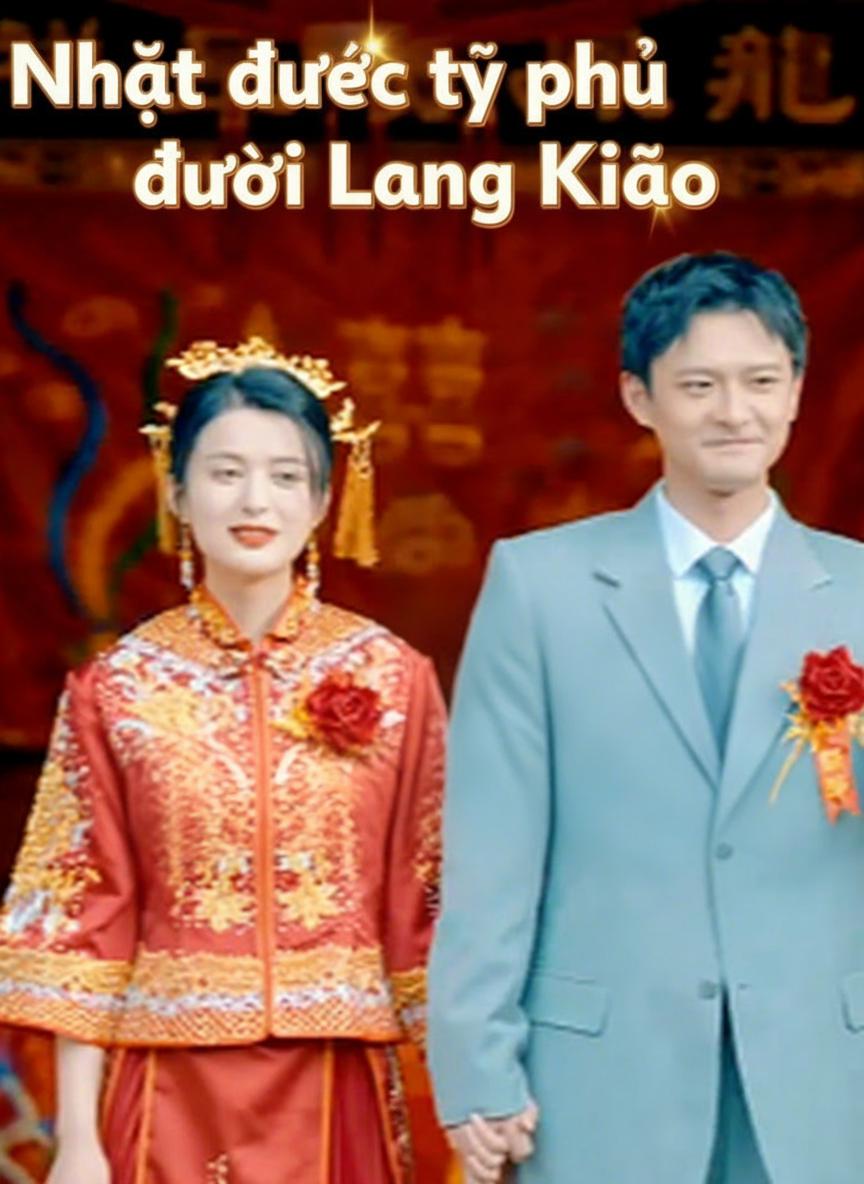 Nhặt được tỷ phú dưới Lang Kiều