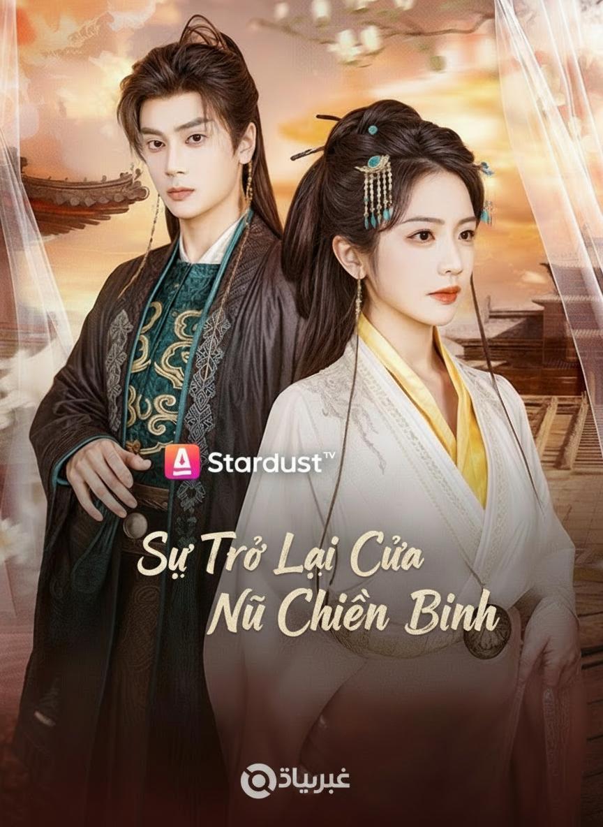 Sự Trở Lại Của Nữ Chiến Binh