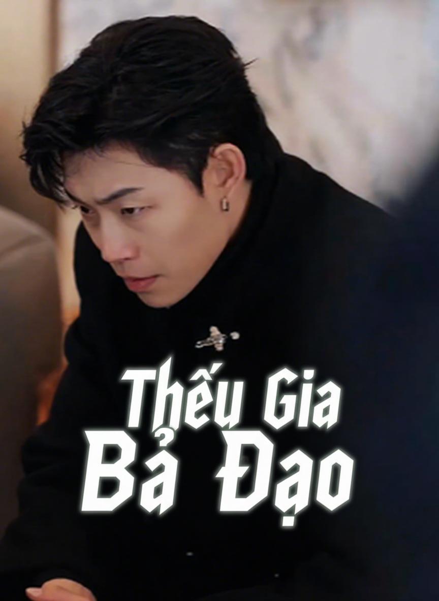 Thiếu Gia Bá Đạo