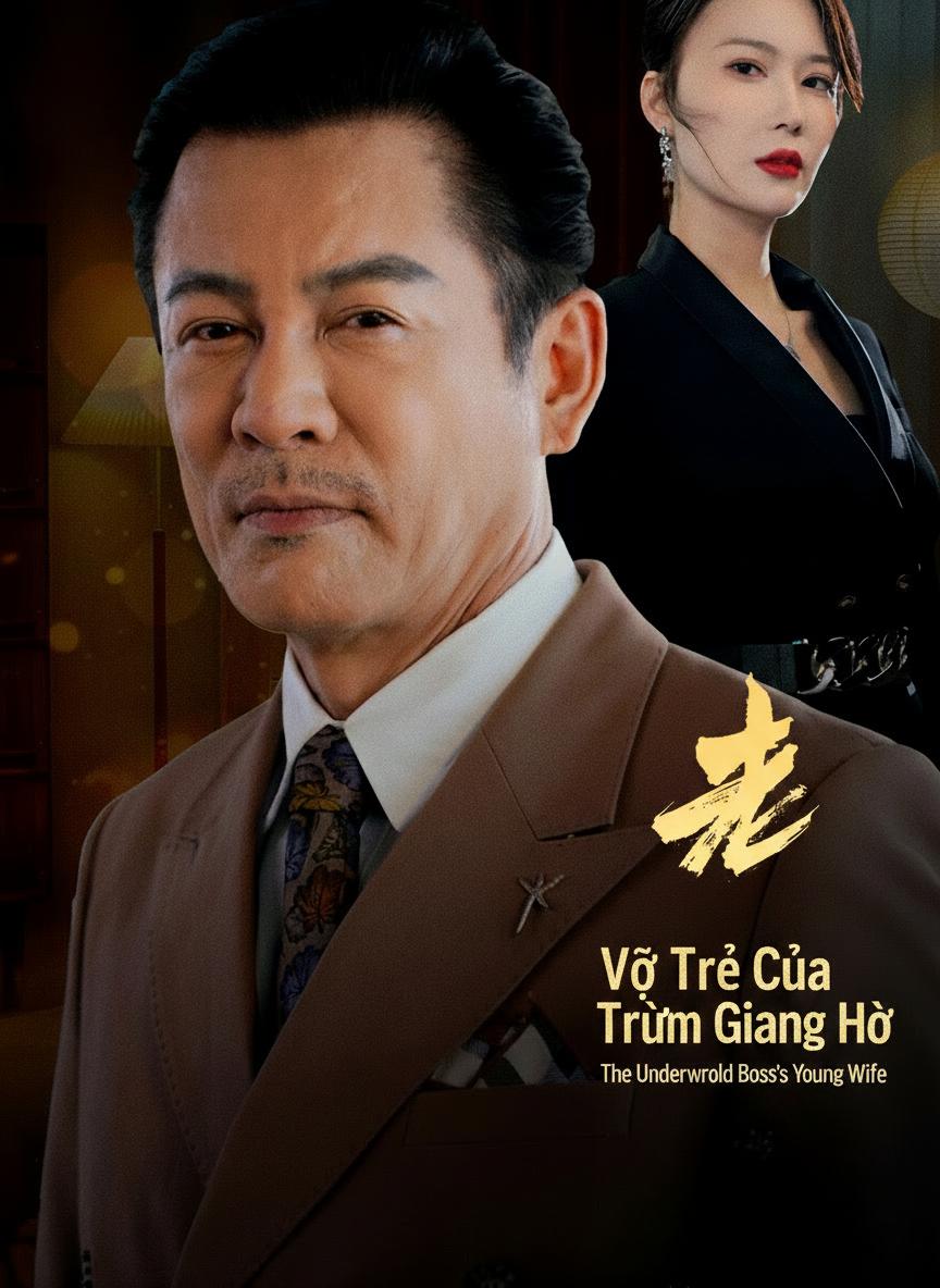 Vợ Trẻ Của Trùm Giang Hồ