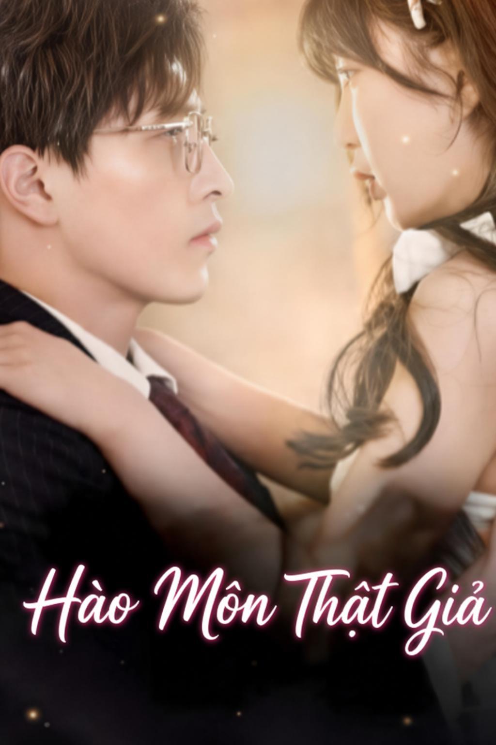 Hào Môn Thật Giả