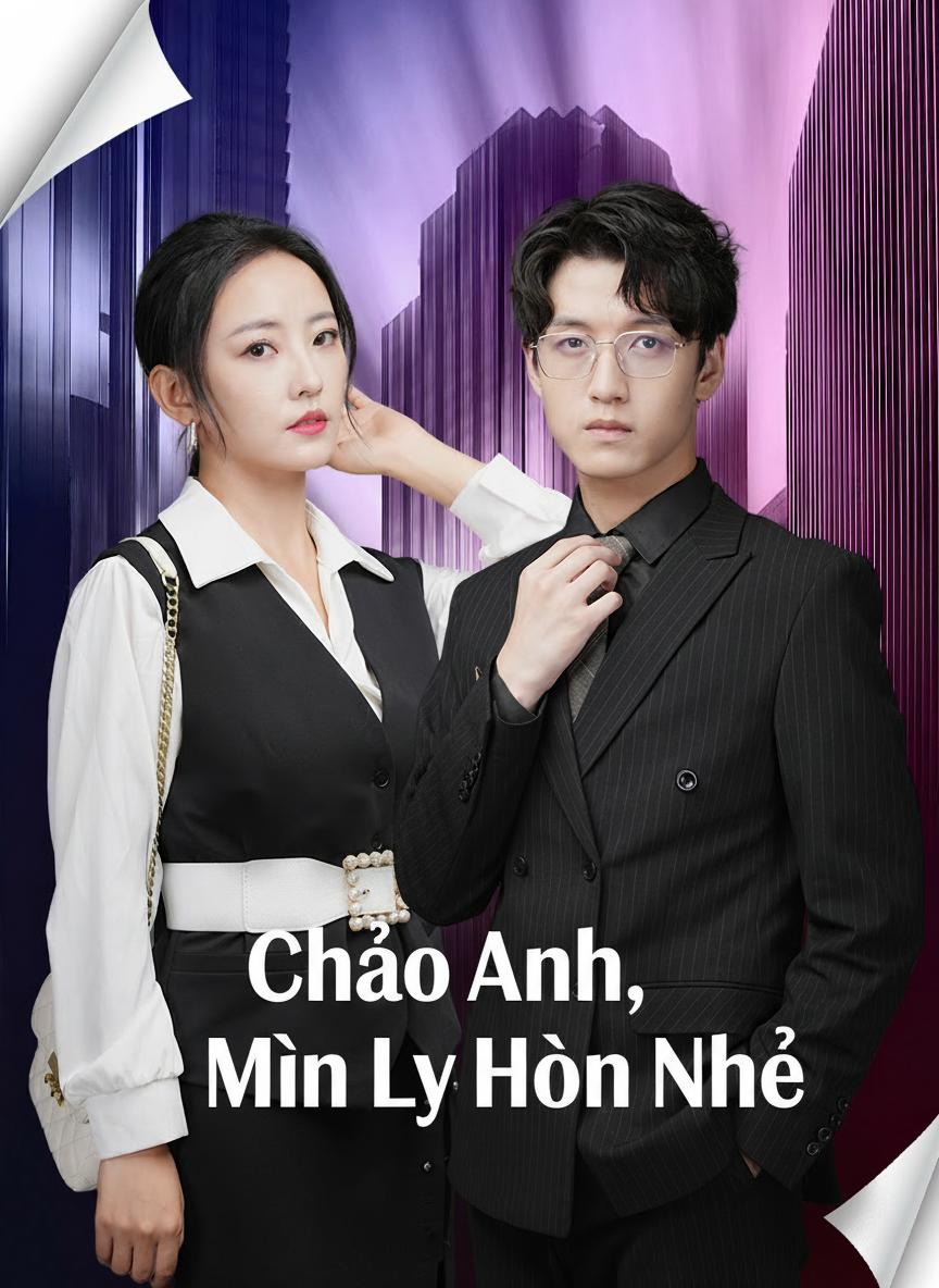Chào Anh, Mình Ly Hôn Nhé
