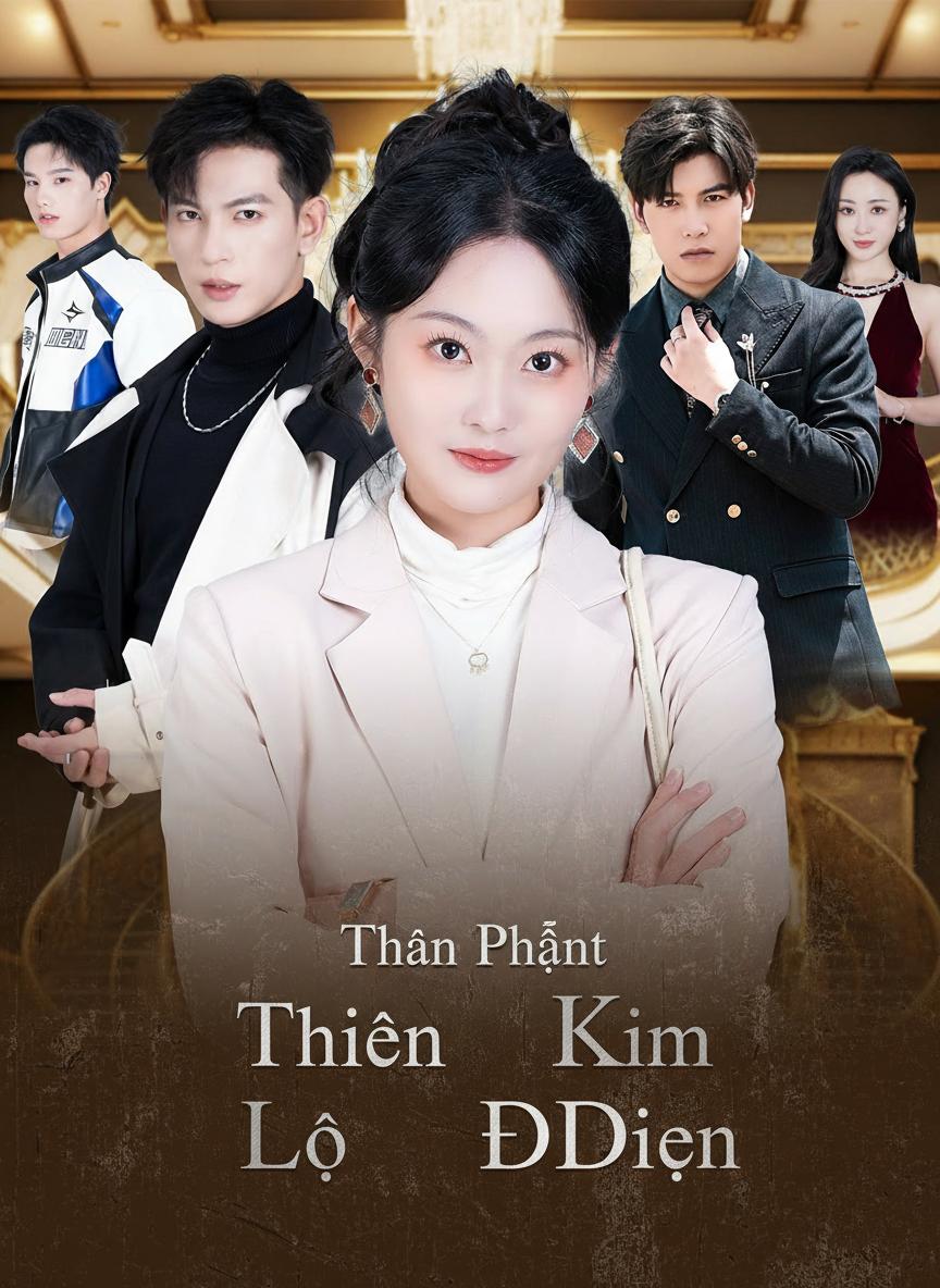 Thân Phận Thiên Kim Lộ Diện