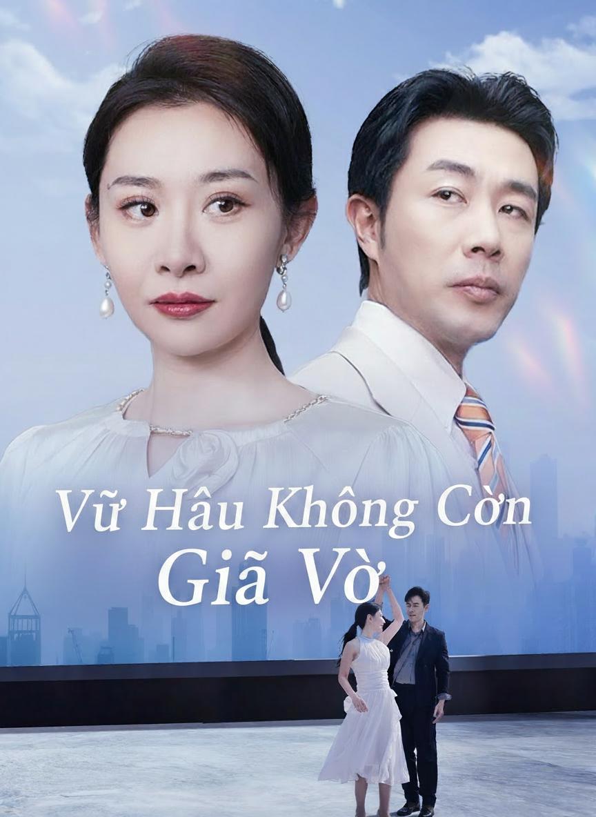 Vũ Hậu Không Còn Giả Vờ