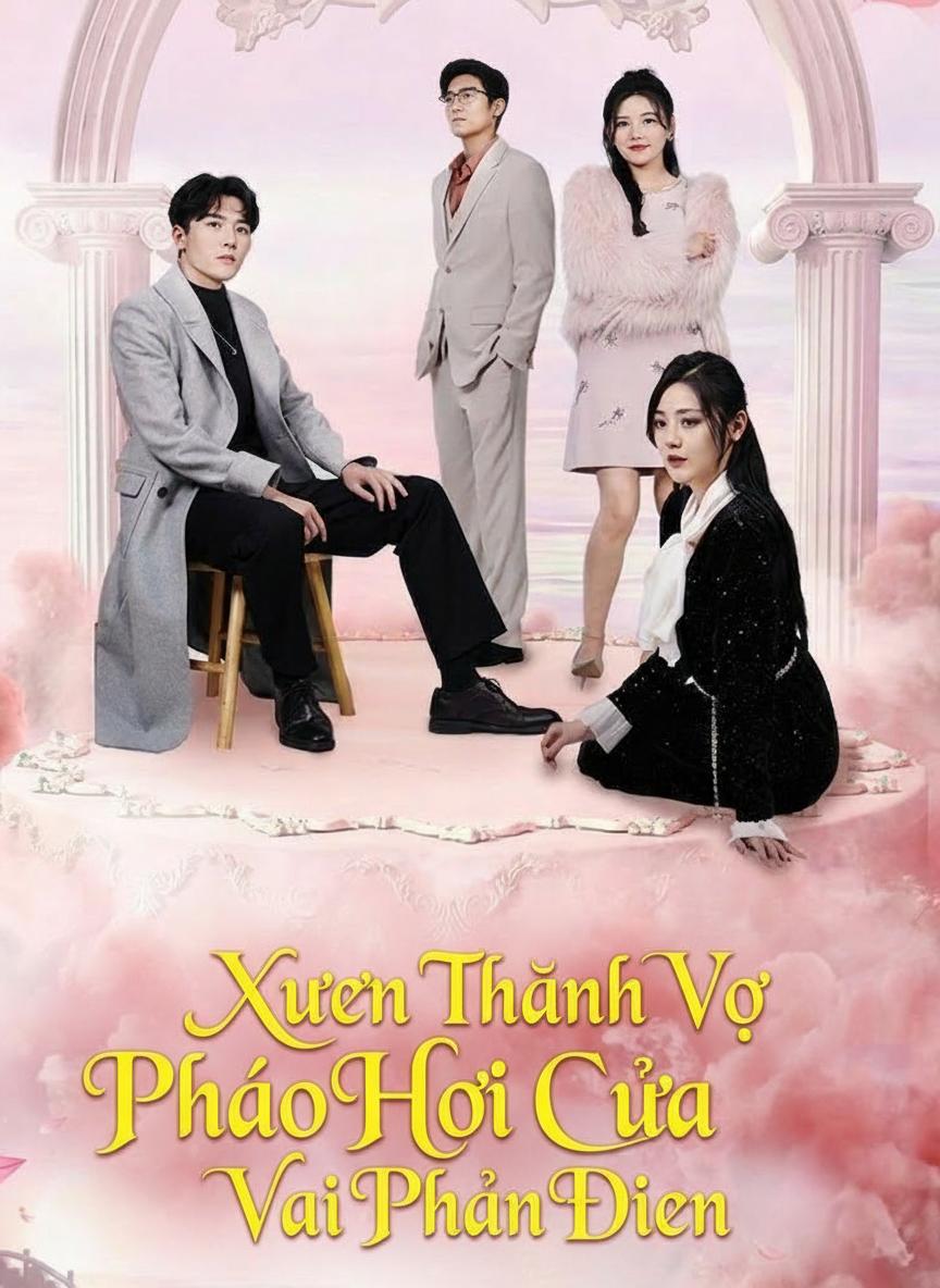 Xuyên Thành Vợ Pháo Hôi Của Vai Phản Diện