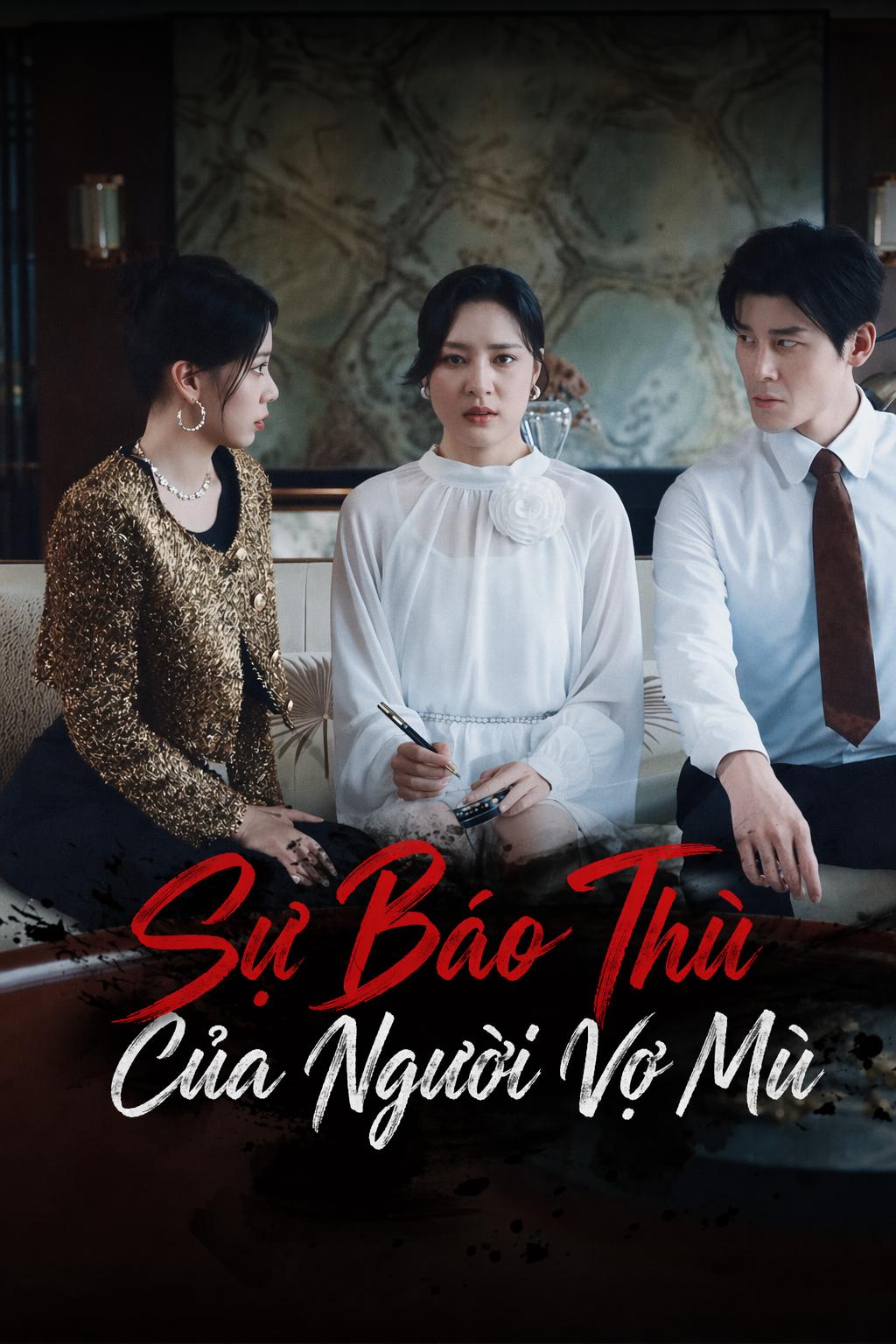 Sự Báo Thù Của Người Vợ Mù