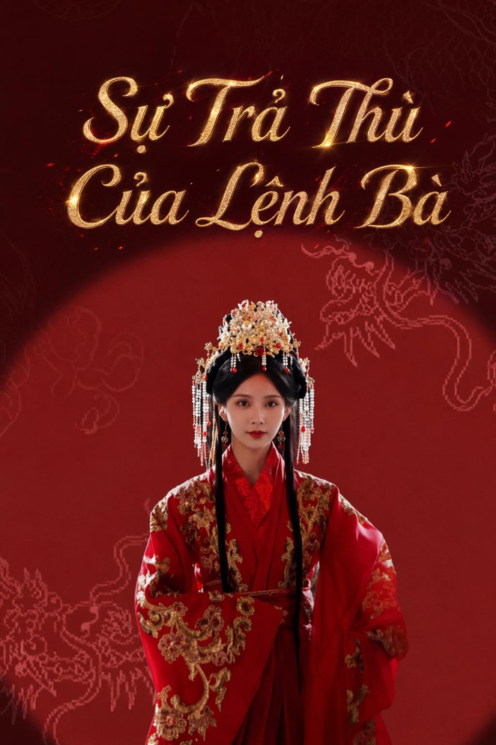 Sự Trả Thù Của Lệnh Bà