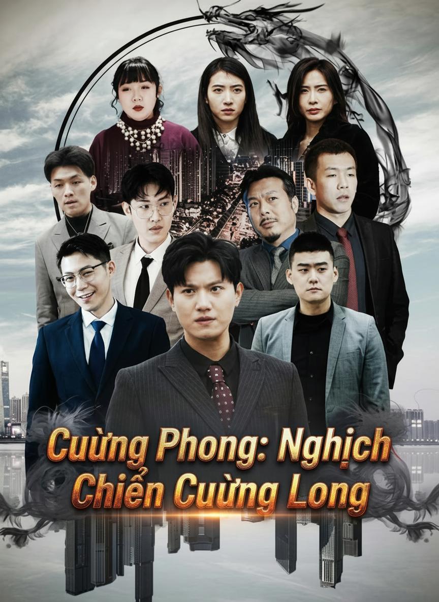 Cuồng Phong: Nghịch Chiến Cuồng Long