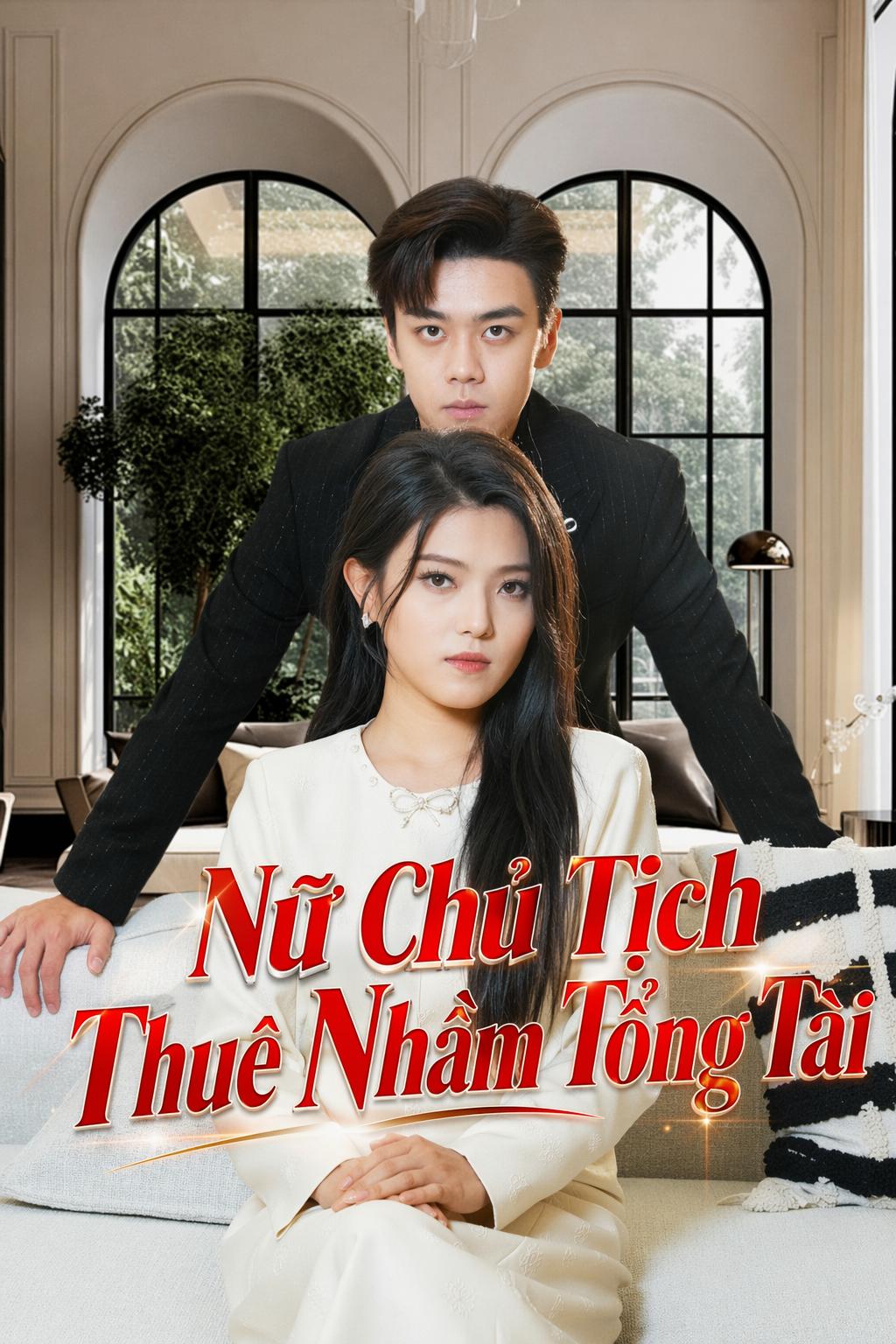 Nữ Chủ Tịch Thuê Nhầm Tổng Tài