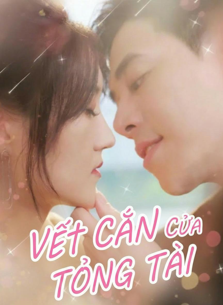 Vết Cắn Của Tổng Tài
