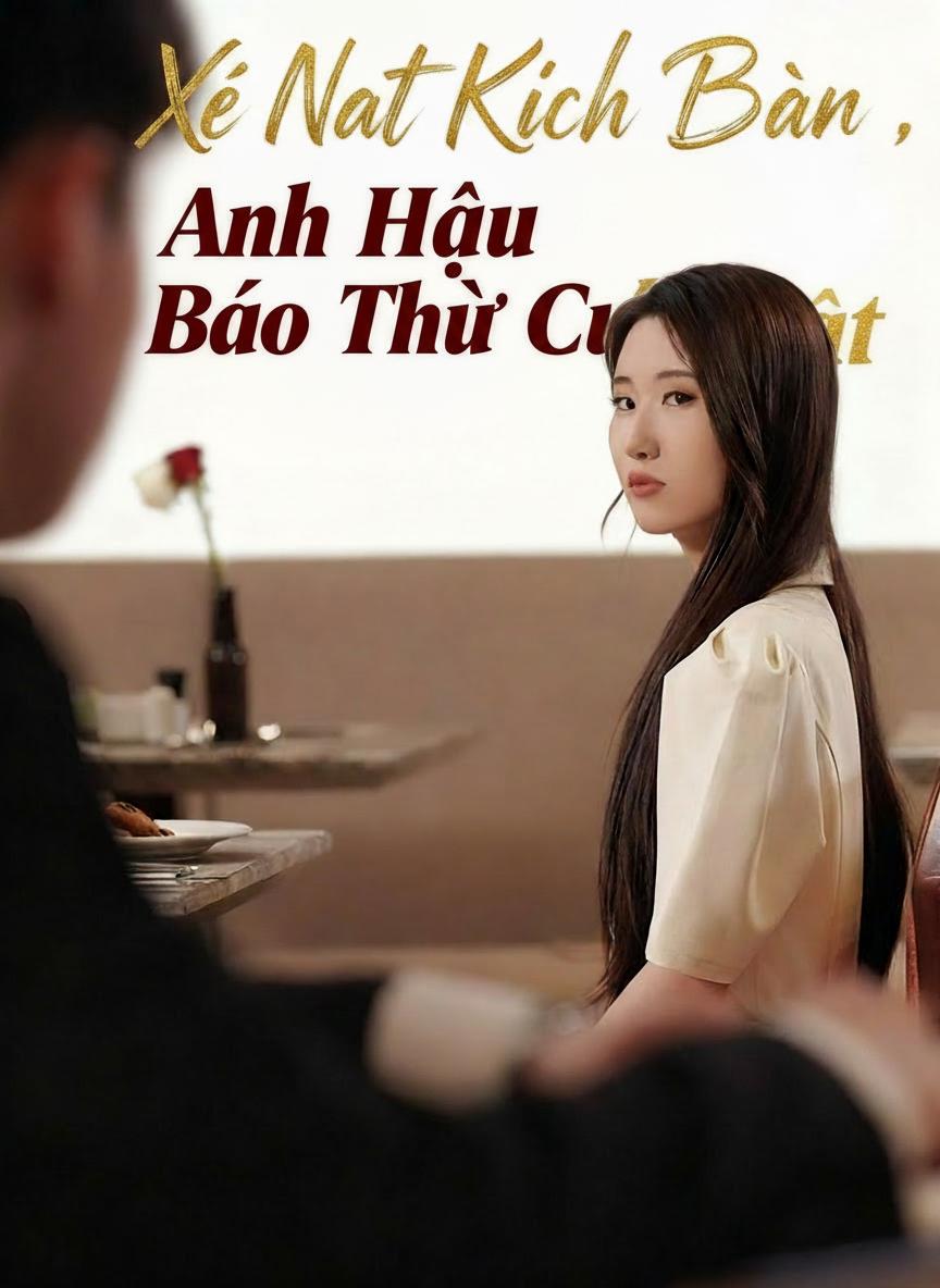 Ảnh Hậu Báo Thù Cực Gắt