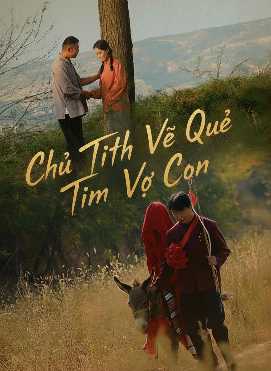 Chủ Tịch Về Quê Tìm Vợ Con