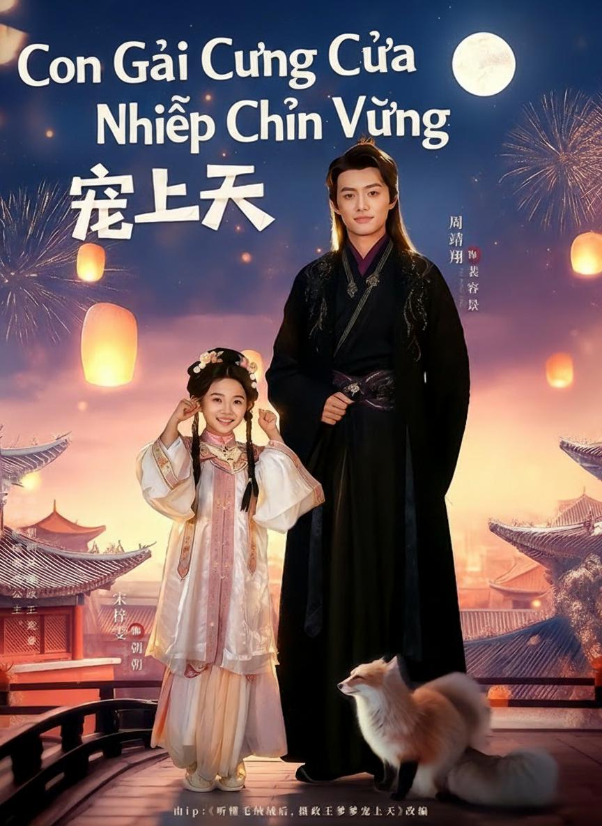 Con Gái Cưng Của Nhiếp Chính Vương
